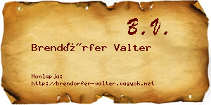 Brendörfer Valter névjegykártya